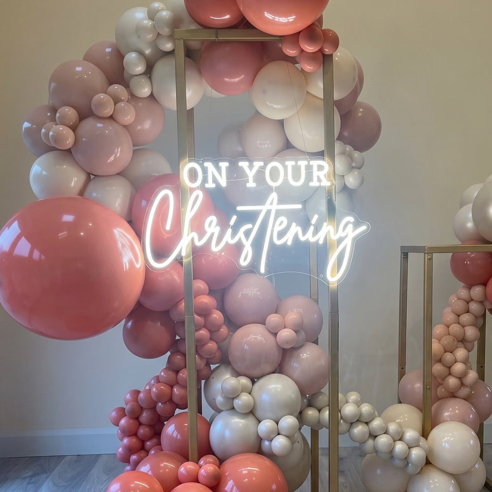On Your Christening Day Neon Sign
